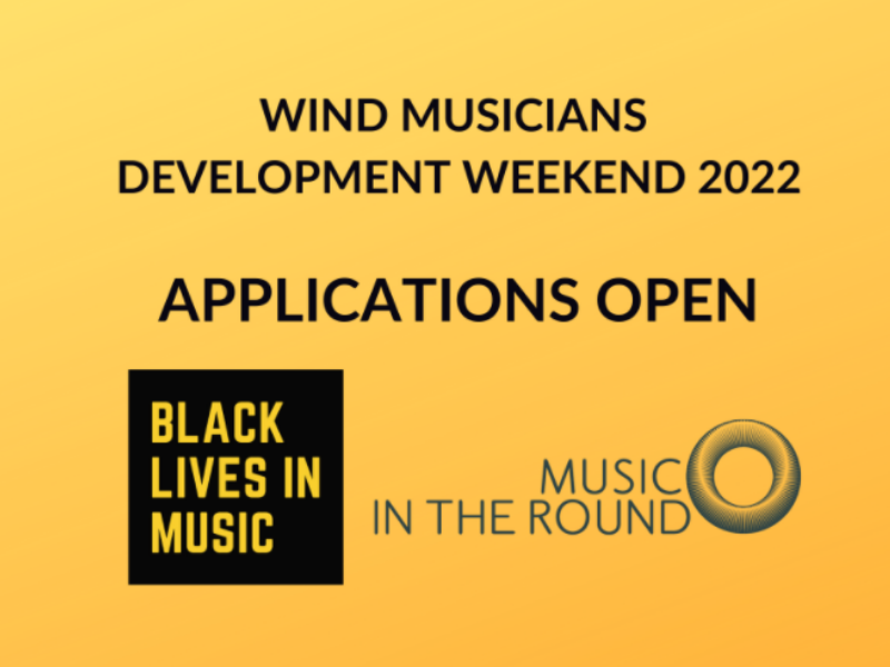Wind Musicians Development Weekend 2022. Applications Open.
