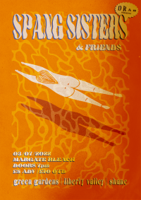 Drab Presents: Spang Sisters, Green Gardens +support image